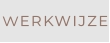 werkwijze